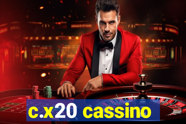 c.x20 cassino